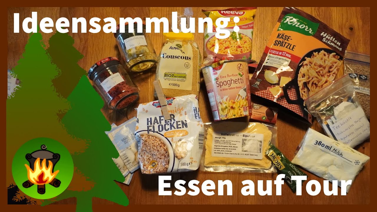 Lebensmittel für die Trekkingtour - eine Ideensammlung
