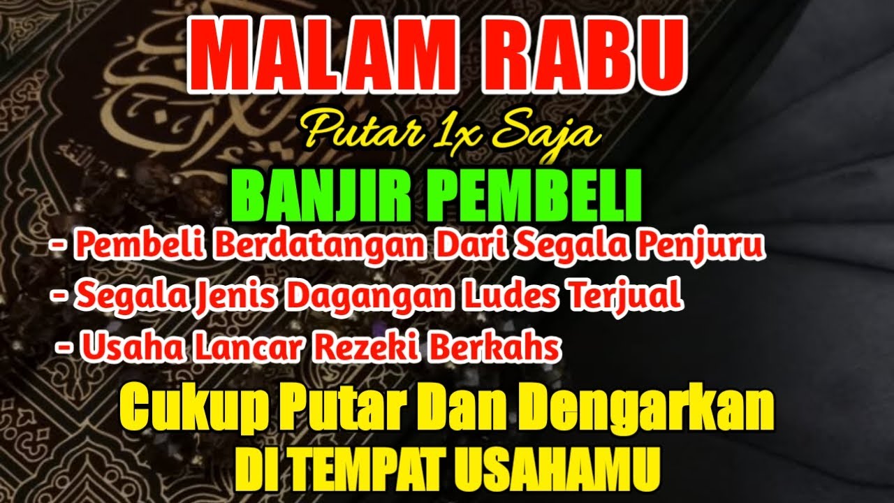 KUN FAYAKUN 🤲 🕋SIAP SIAP USAHAMU KEBANJIRAN PEMBELI 🕋RIBUAN ORANG AKAN MEMBORONG DAGANGANMU