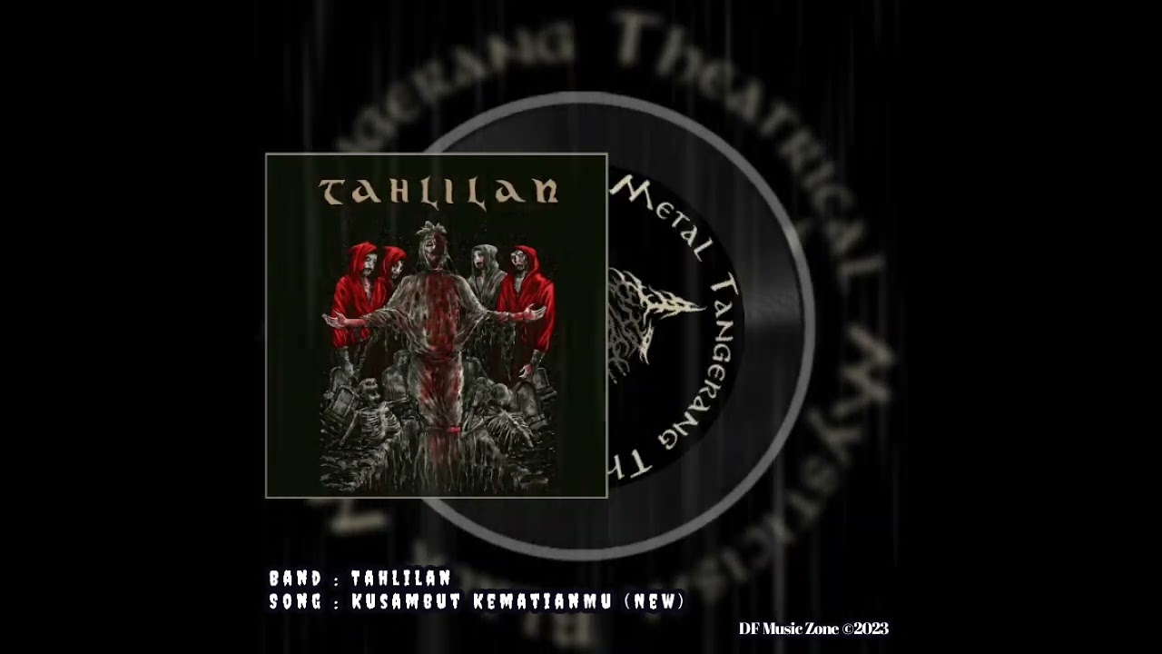 TAHLILAN - Kusambut Kematianmu (New)