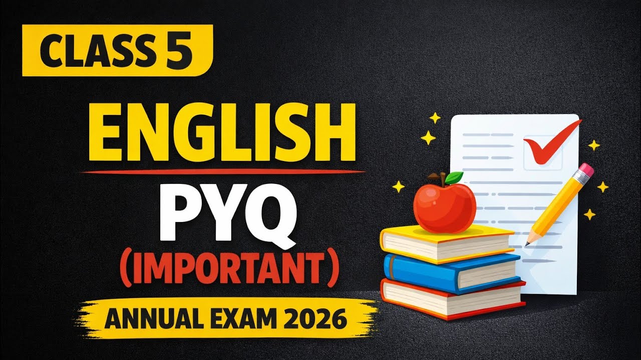 Class 5 English Annual Exam 2026 Important Question |Class 5 English Previous year question Answer