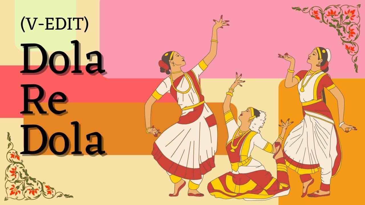 Dola Re Dola (V-EDIT) | Melodic House & Techno | Devdas