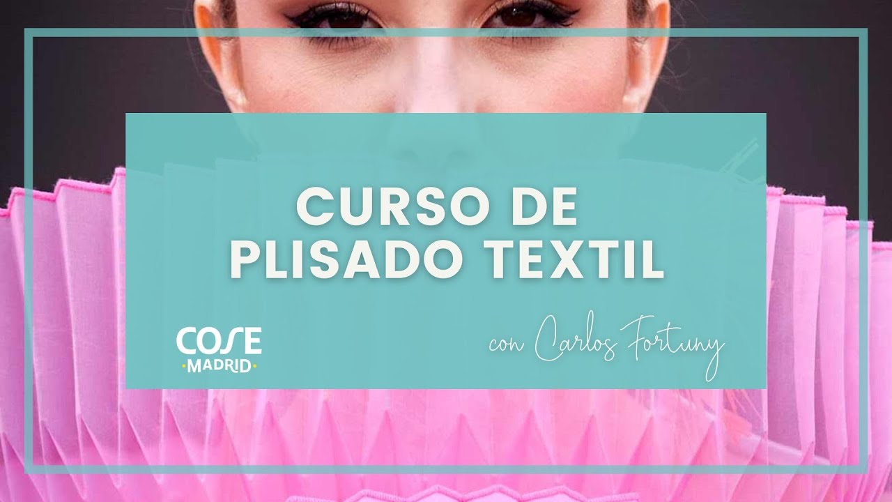 ¿Cómo es el curso de plisado textil?