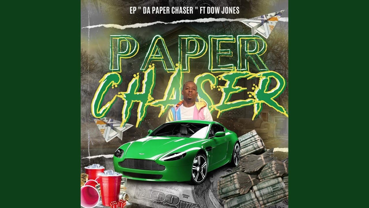 Paper Chase (feat. Dow Jones)