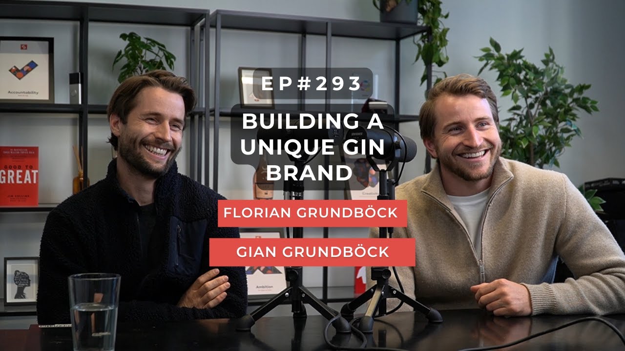 Florian & Gian Grundb&ouml;ck | Building a Unique Gin Brand
