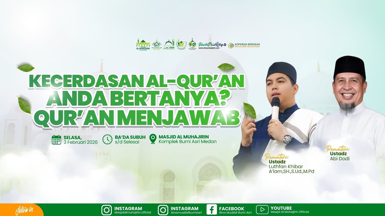 [LIVE] Kajian Spesial Bersama Ustadz Abi Dodi & Ustadz Luthfan KhibarA’lam,SH.,S.Ud.,M.Pd