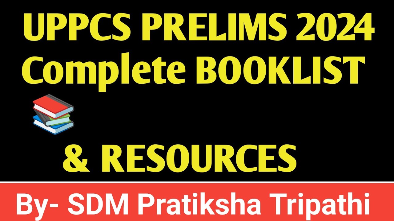 UPPCS PRELIMS COMPLETE BOOKLIST & RESOURCES 📚 यूपीपीसीएस प्रीलिम्स के लिए बुकलिस्ट#uppcs2024#prelims