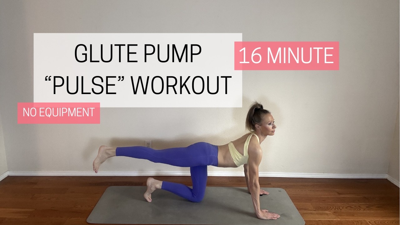 16 Minute Glute Pump Pulse Workout - No Equipment