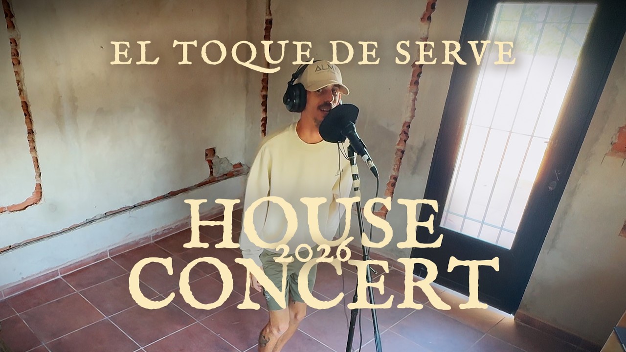 EL TOQUE DE SERVE - HOUSE CONCERT 2026