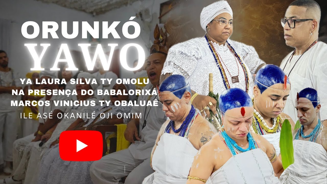 Orunkó Yawô - Melhores momentos 🤍
