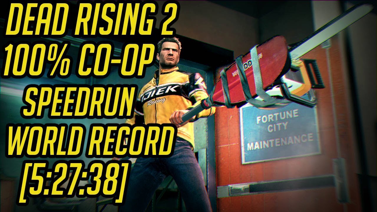 Dead Rising 2 100% Co-Op Speedrun World Record [5:27:38]