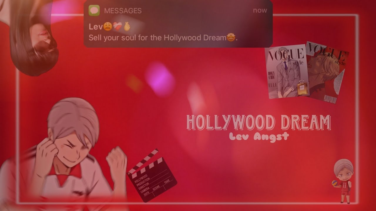 Hollywood Dream||Haikyuu Texts||Lev Angst