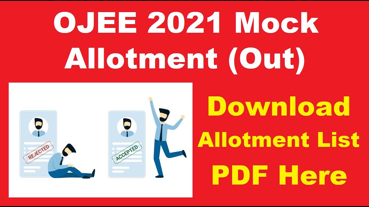OJEE 2021 Mock Allotment (Out) - Check Your OJEE 2021 Mock Allotment