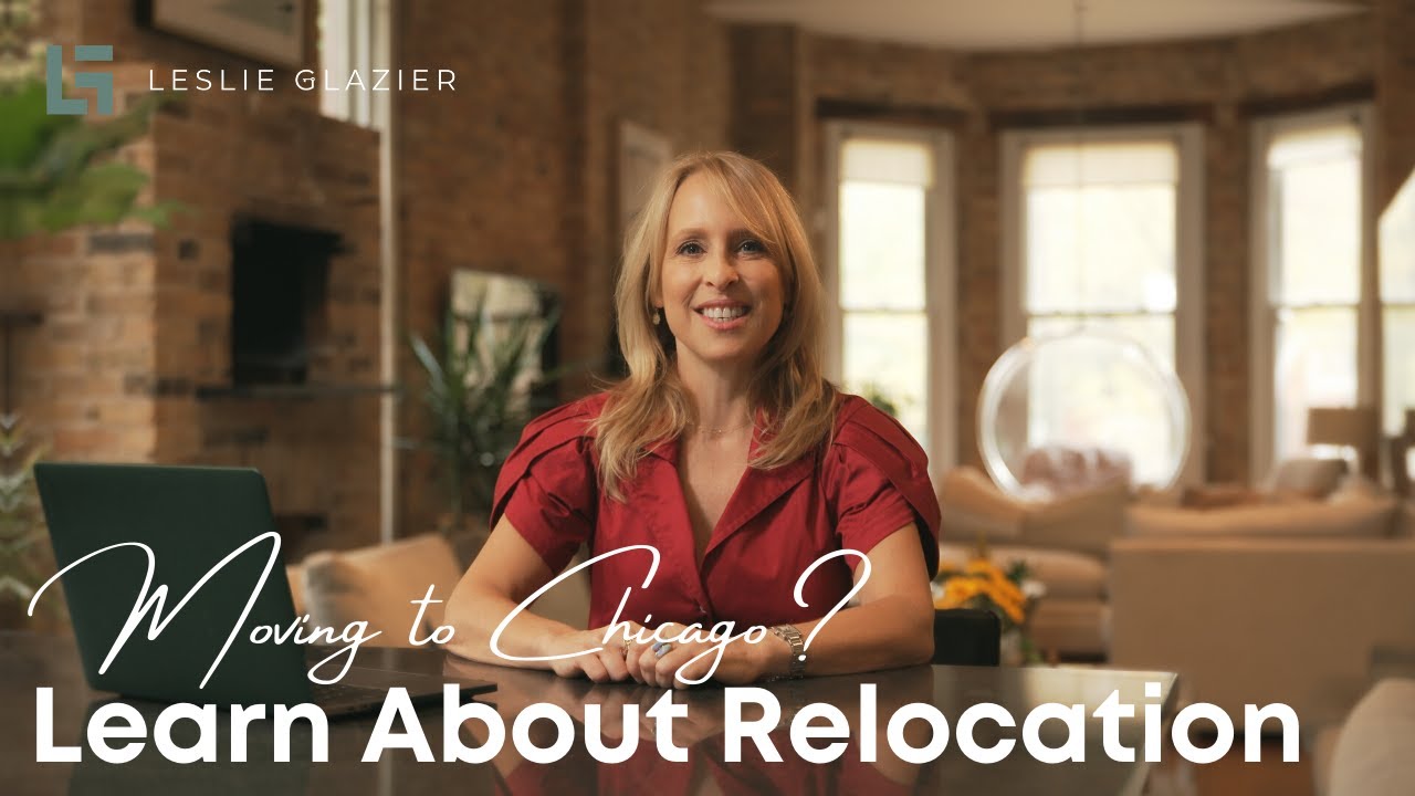 Moving to Chicago? Learn About Leslie's Relocation Services