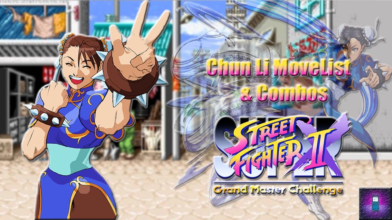 Combos & Movelist CHUN LI ssf2x. super street fighter 2 x grand master challenge. HD 2022