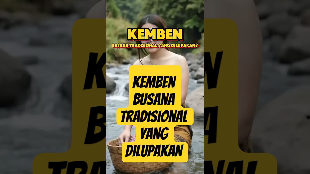 KEMBEN - BUSANA TRADISIONAL YANG DILUPAKAN? #napaktilas #kemben #pakaiantradisional #fashion #shorts