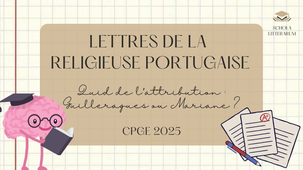 Lettres de la religieuse portugaise - Quid de l'attribution : Mariane ou Guilleragues ?