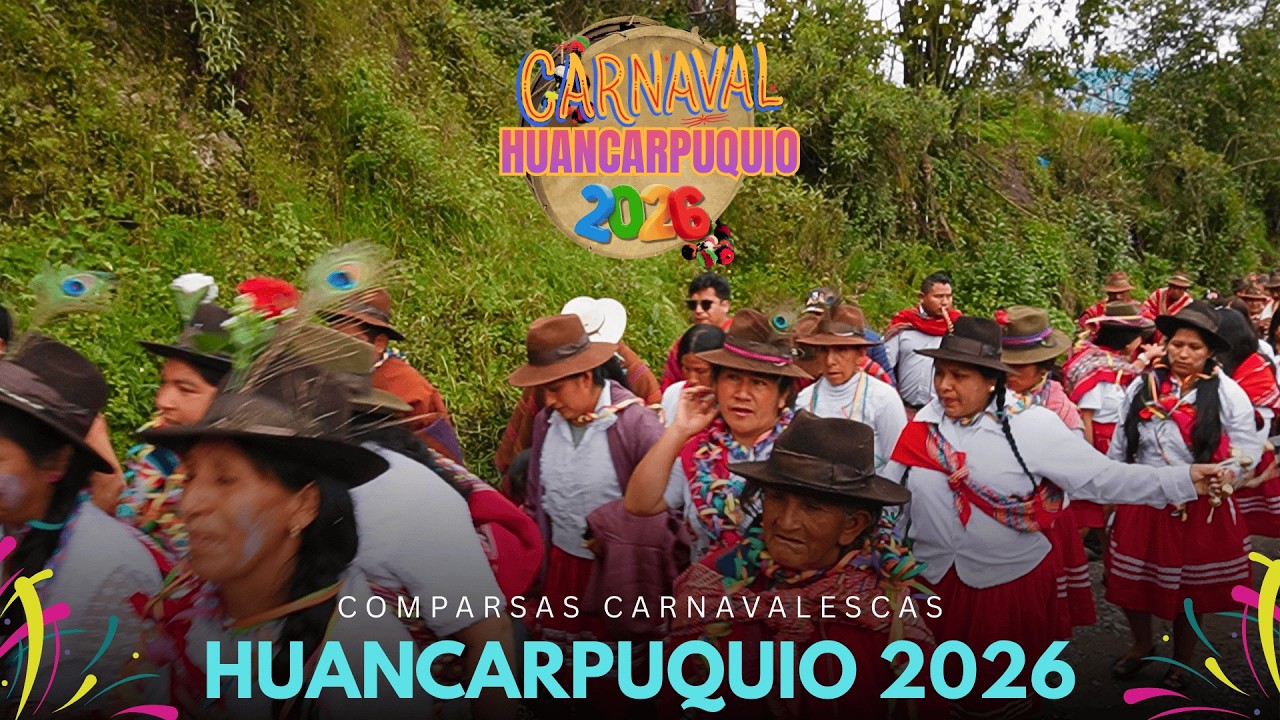 Comparsa Carnavales Huancarpuquio 2026