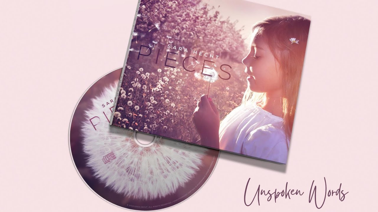 Sara Hecht - Unspoken Words (Pieces, 2013)