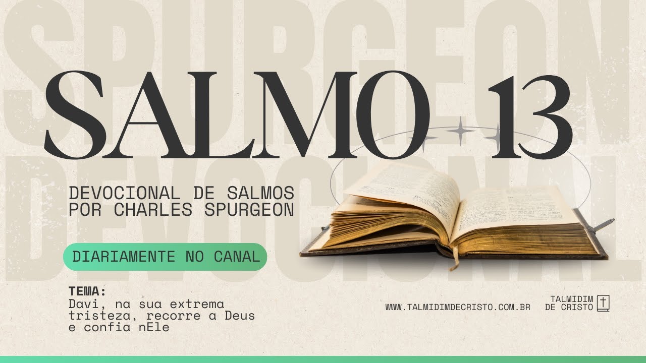 Devocional de Salmos com Charles Spurgeon: Salmo 13
