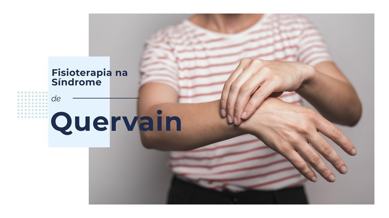 Fisioterapia na Síndrome de Quervain - Parte 1