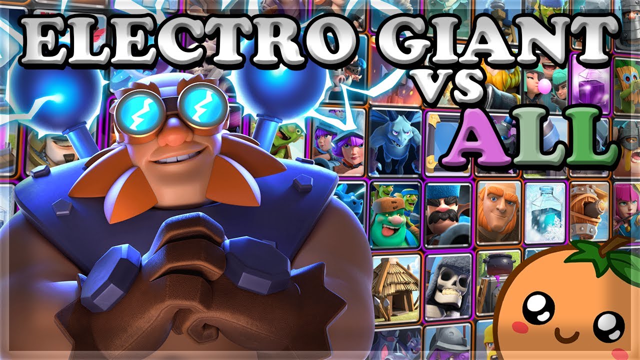 Electro Giant Gameplay vs All Cards (Optimal Placements with ALL 1v1 Interactions)🍊