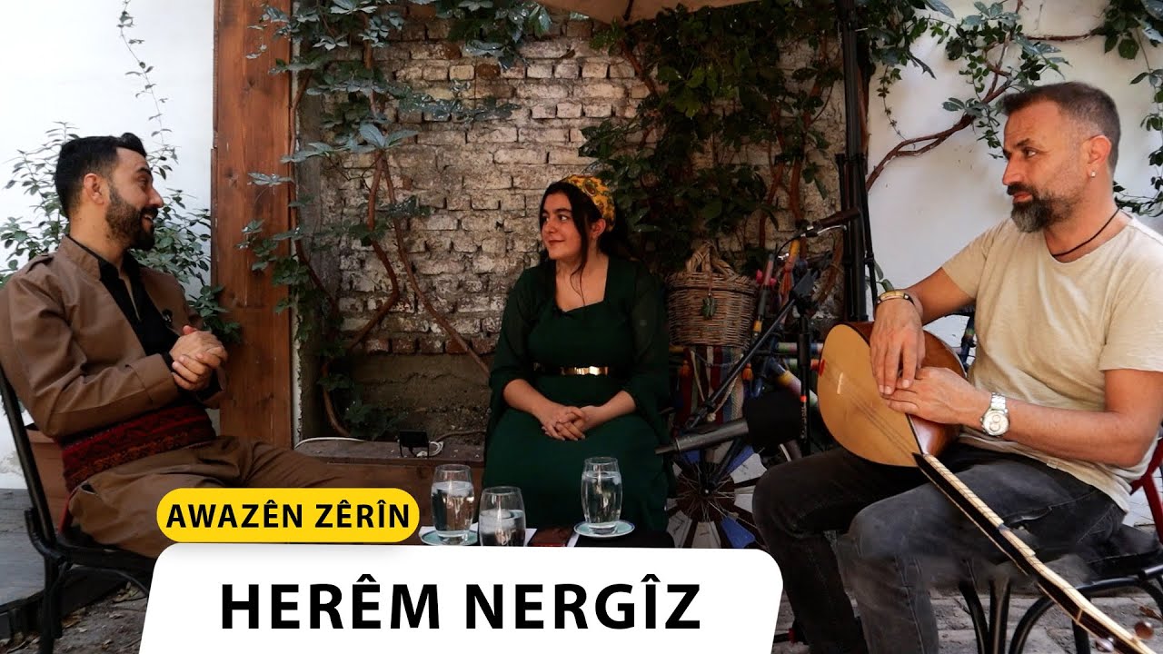 AWAZÊN ZÊRÎN - HERÊM NERGÎZ