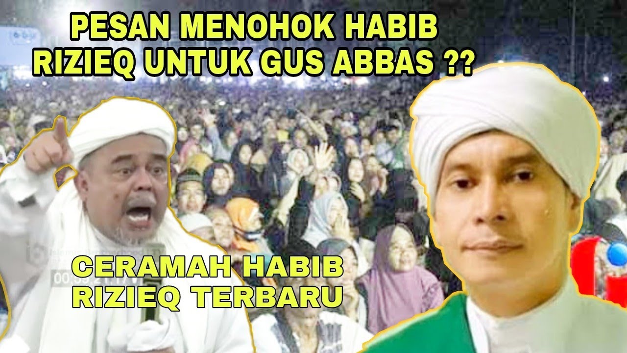 SINDIRAN PEDAS HABIB RIZIEQ UNTUK GUS ABBAS BUNTET & PWI LS 