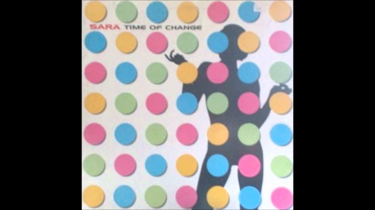 Sara - Time Of Change (Factory Team Edit) (1998)