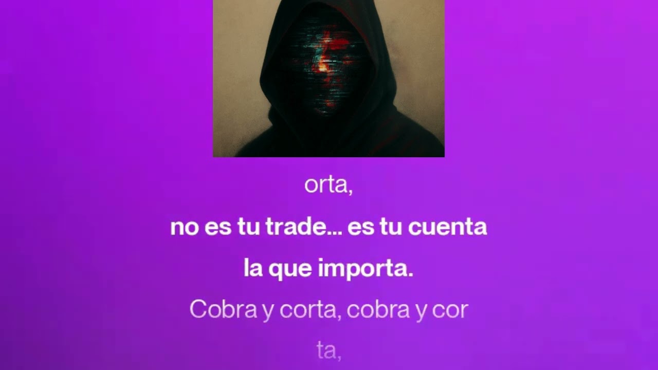 Cobra y corta (Muy buena). Canción de Trading en Español