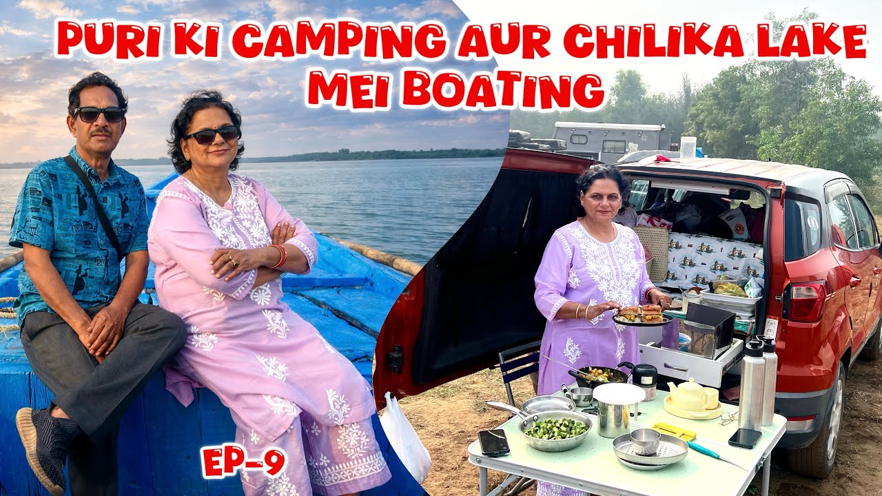 Puri mei Camping aur Chilika Lake mei Boating , 24 days Odisha Trip, Vlog- 233,EP-09