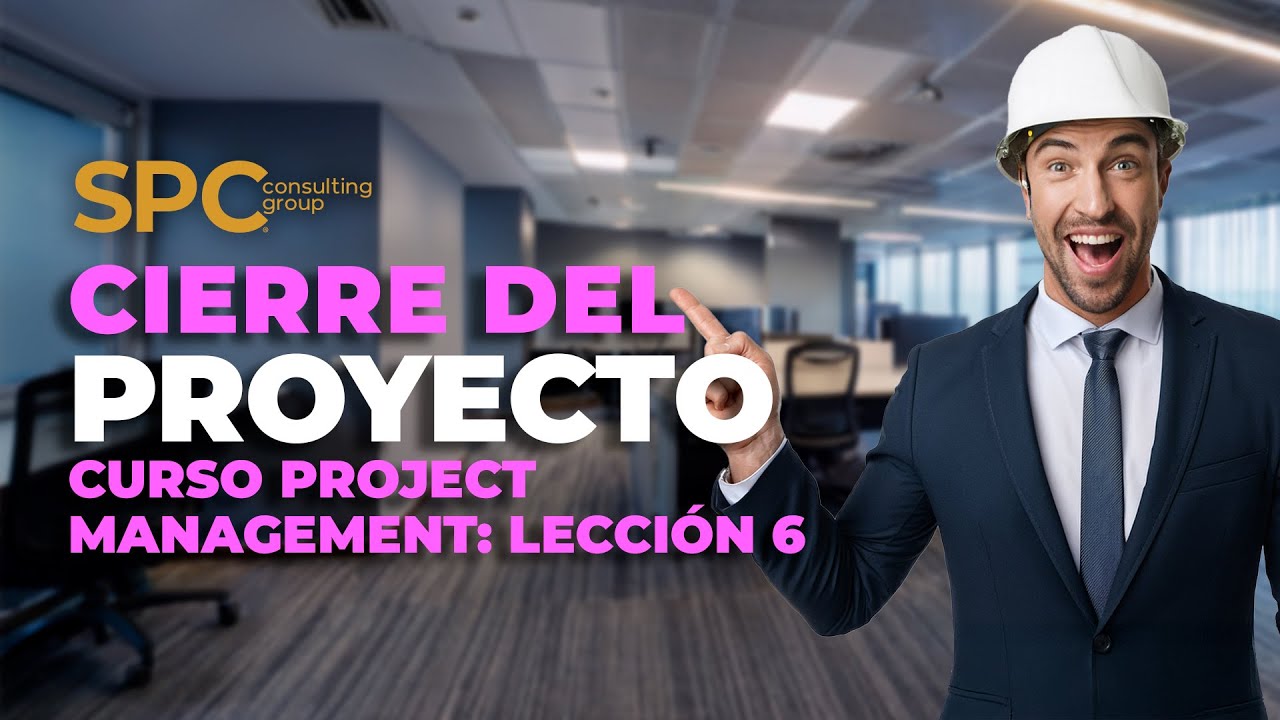Cierre de un proyecto: 06/06 - Curso Fundamentos de Project Management Gratis