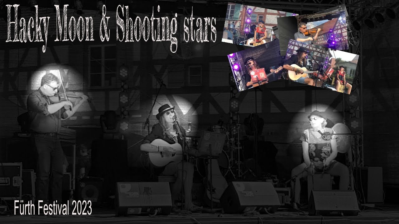 Hacky Moon & Shooting stars - F&uuml;rth Festival