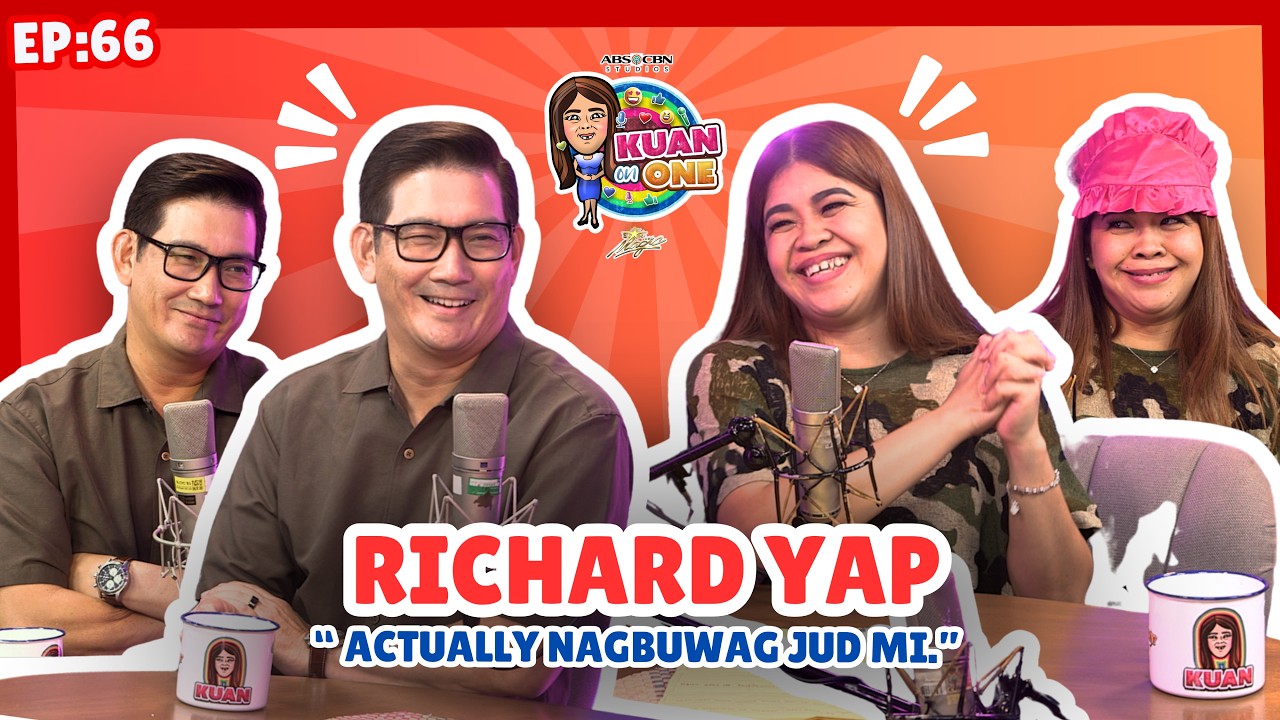 RICHARD YAP: &ldquo;Actually nagbuwag jud mi.&rdquo; | KUAN ON ONE S5 EP 12