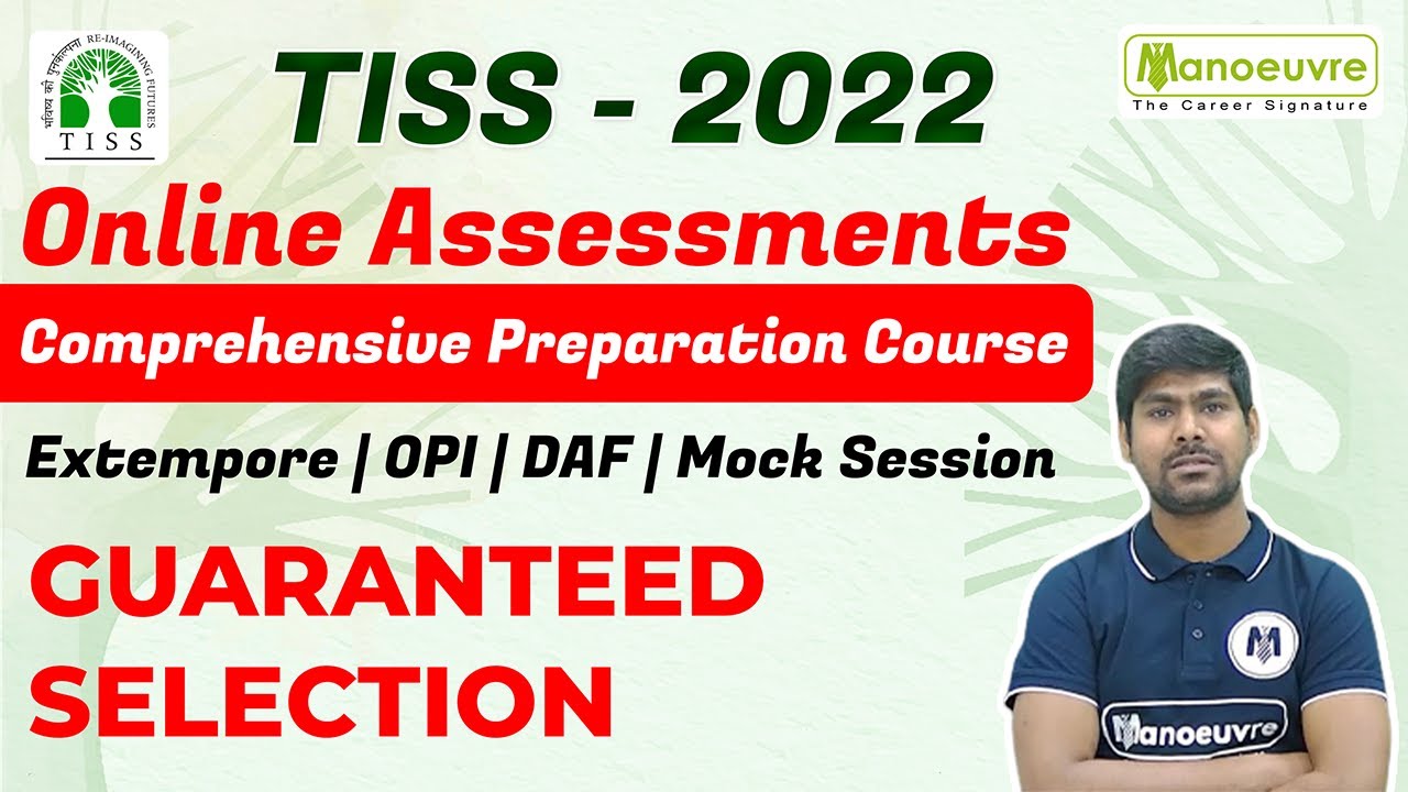 TISS- 2022 I ONLINE ASSESSMENT, COMPREHENSIVE PREPARATION COURSE. GUARANTEED SELECTION.