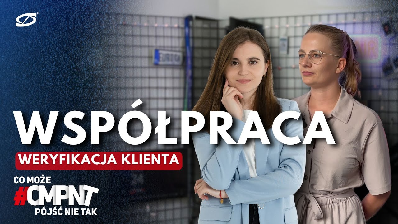 #CMPNT - Co może pójść nie tak… z weryfikacją klienta? - Euro24
