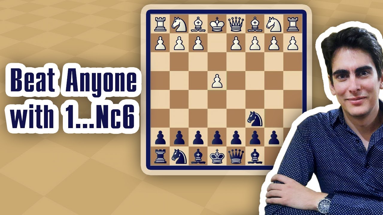 Beat Anyone with 1…Nc6!