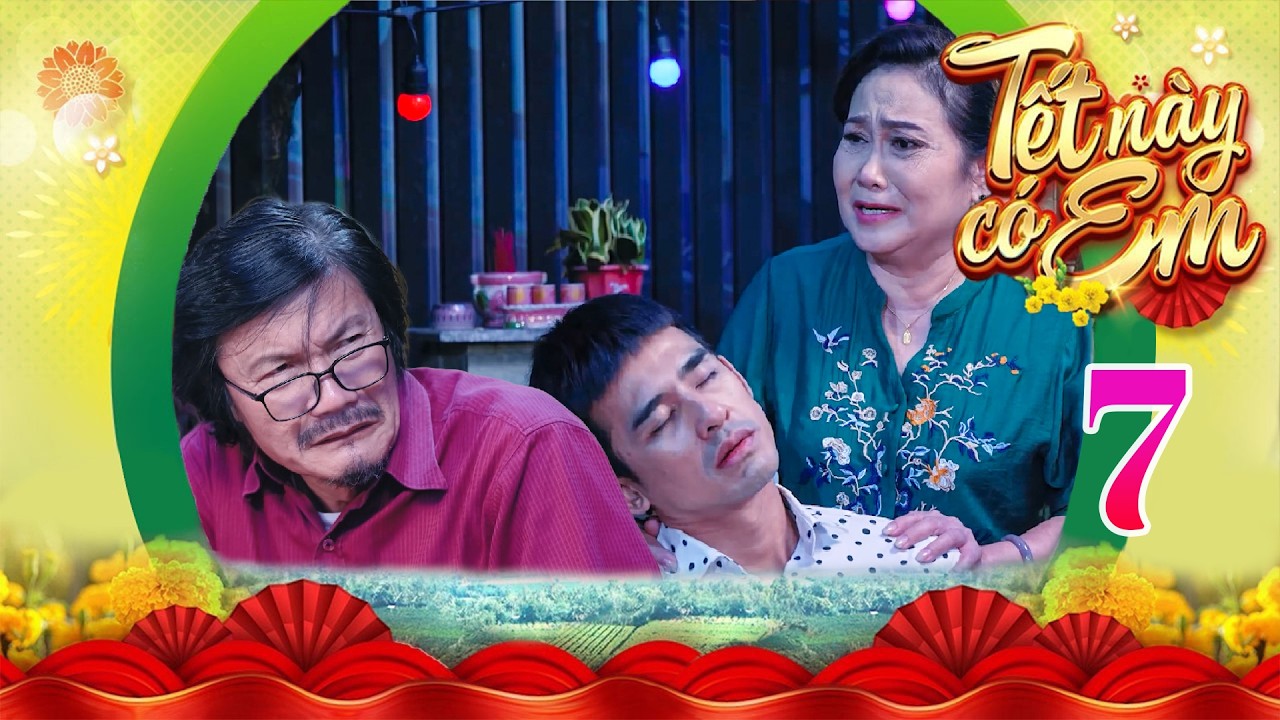 TẾT NÀY CÓ EM Tập 7 | Bà Hiền nổi giận khi biết Tiến làm thuê cho nhà ông Bảy