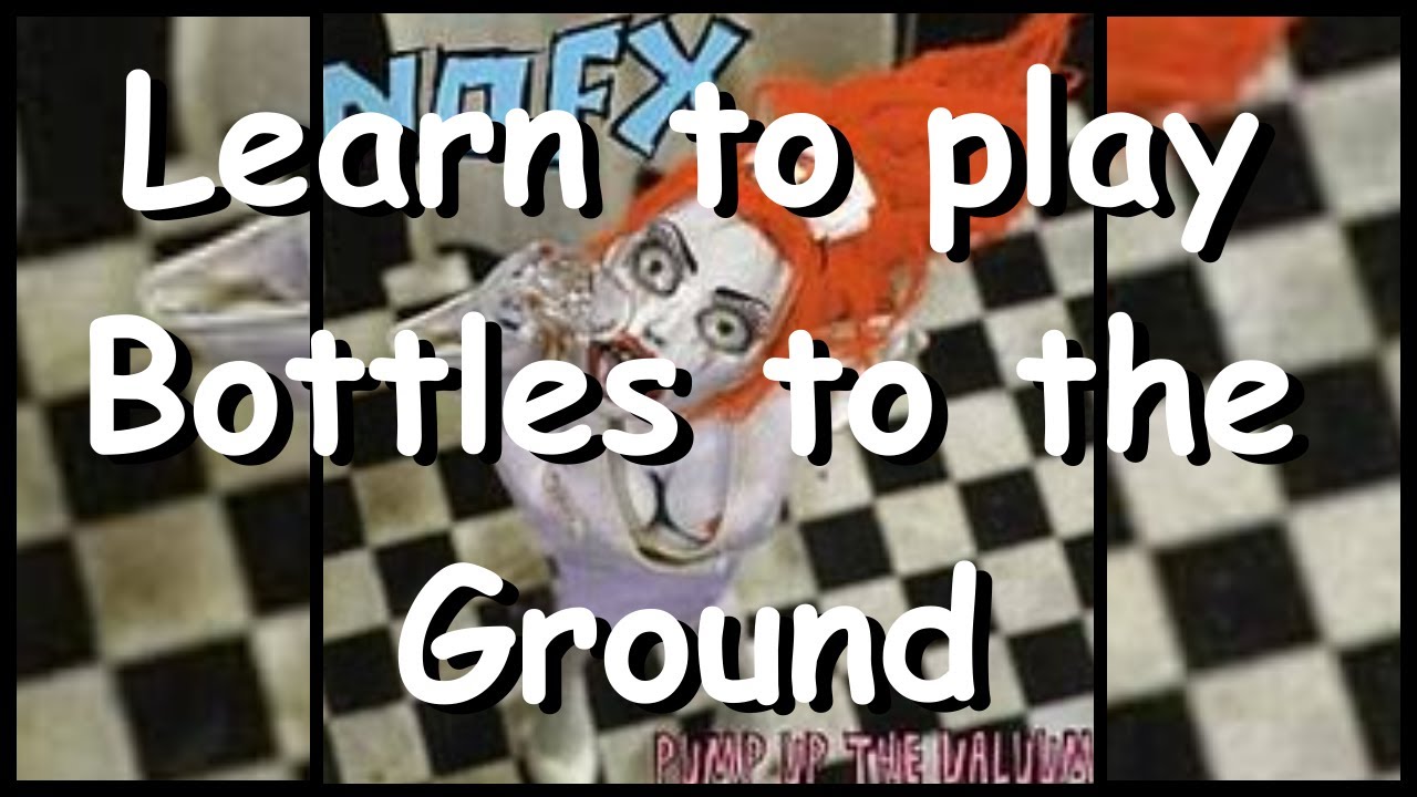 NOFX- Learn to play Bottles To The Ground with McNulty.