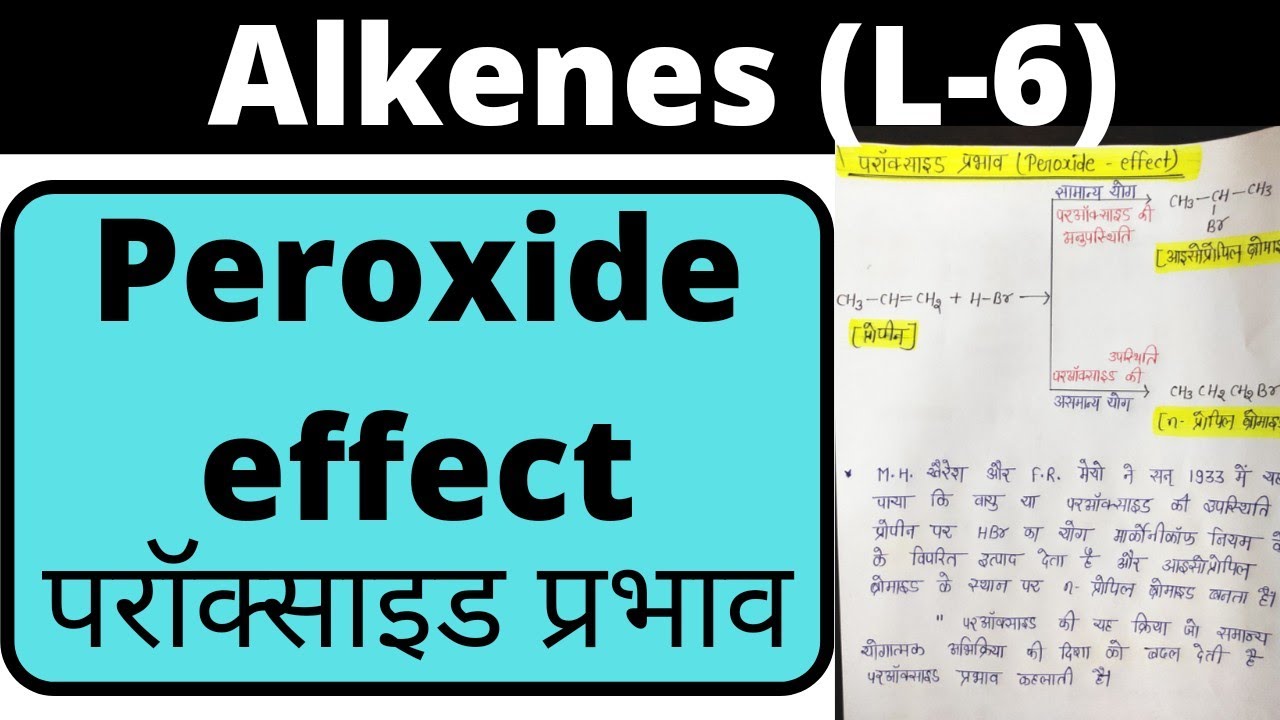 L-6, Alkenes bsc 1st year organic chemistry, peroxide effect in hindi, knowledge adda