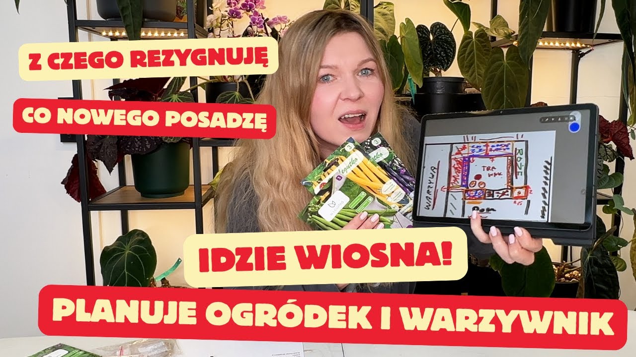 Co w tym roku sieję i sadzę a z czego rezygnuję? Ogródek i warzywnik
