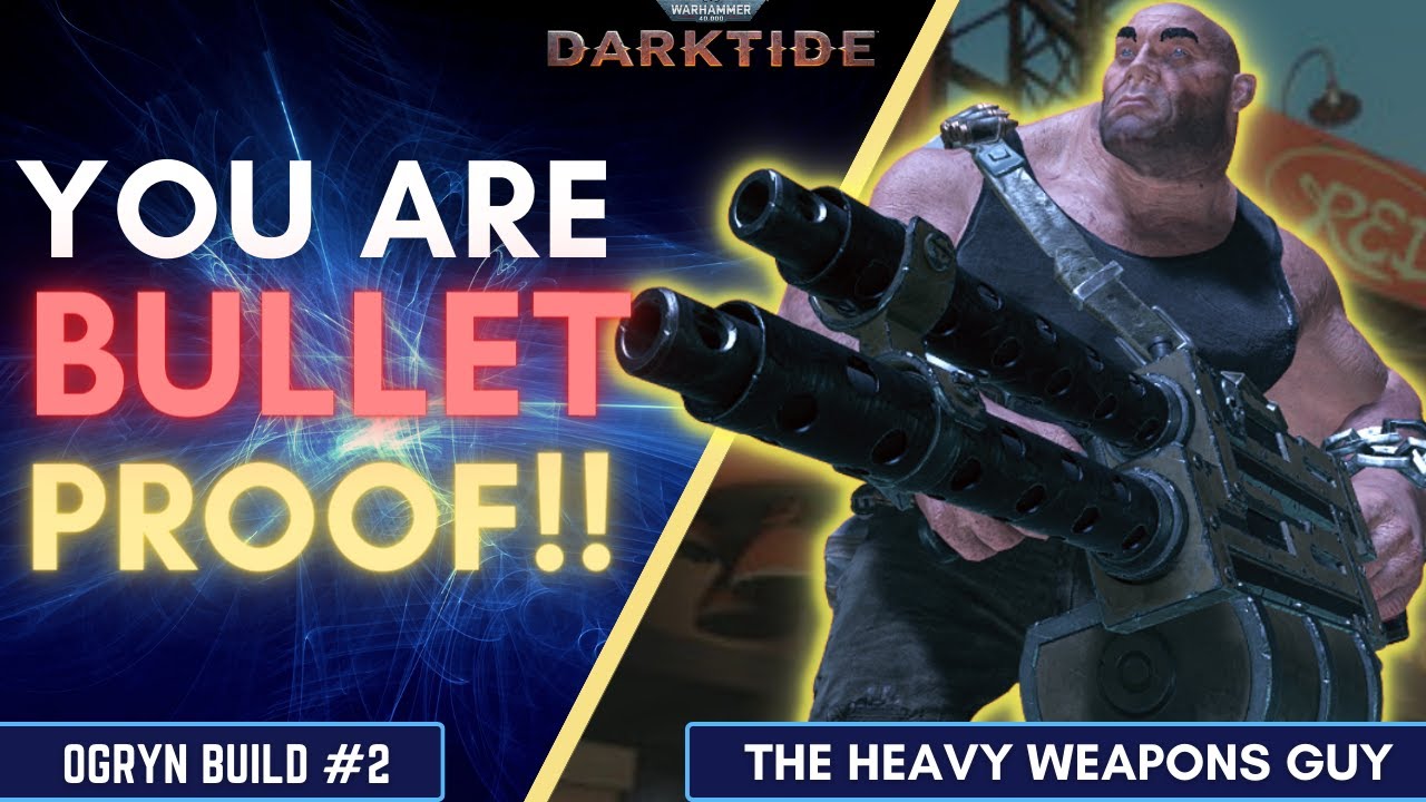 Ogryn HEAVY WEAPONS GUY Build | Class Build Guide | Warhammer40k: DARKTIDE