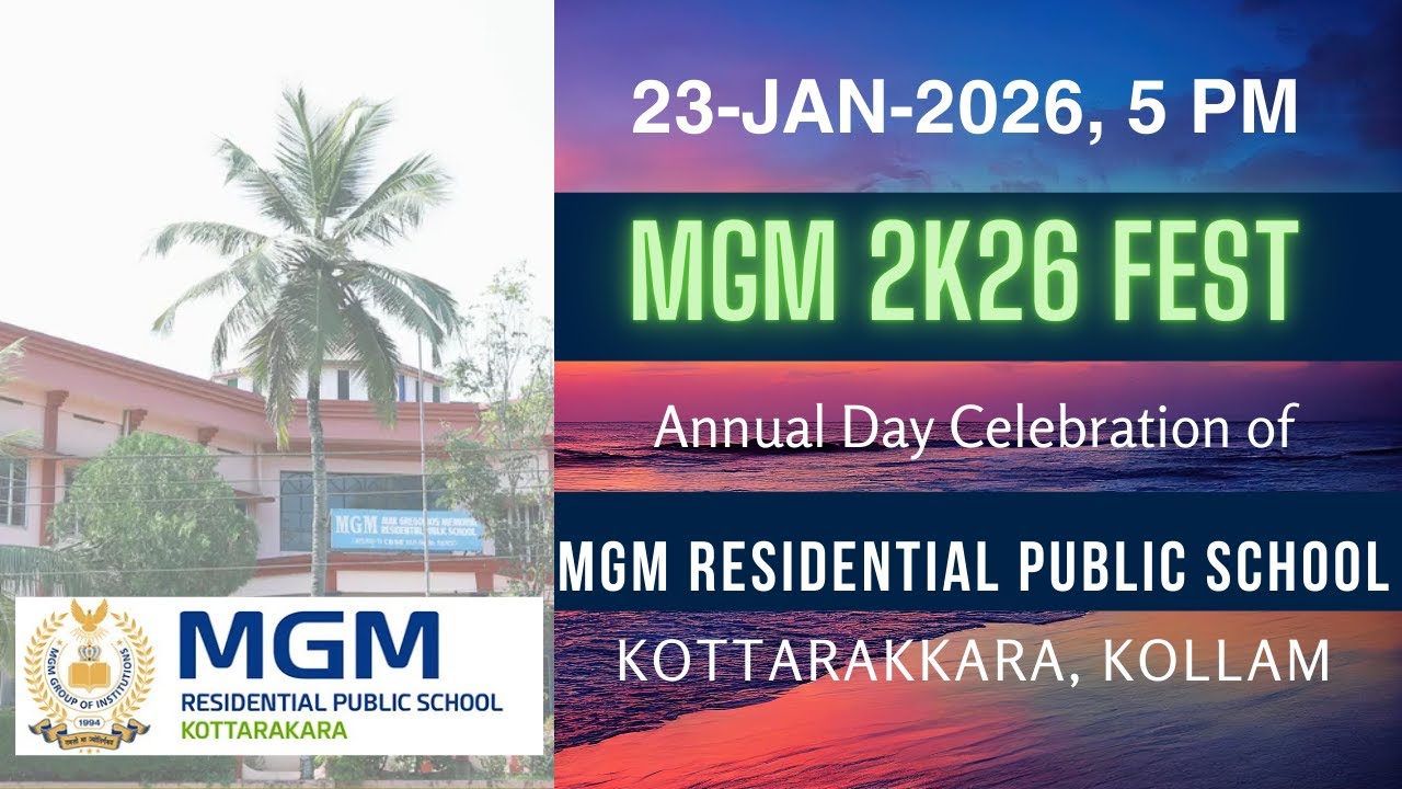 MGM RESIDENTIAL PUBLIC SCHOOL, KOTTARAKKARA | MGM FEST 2K26