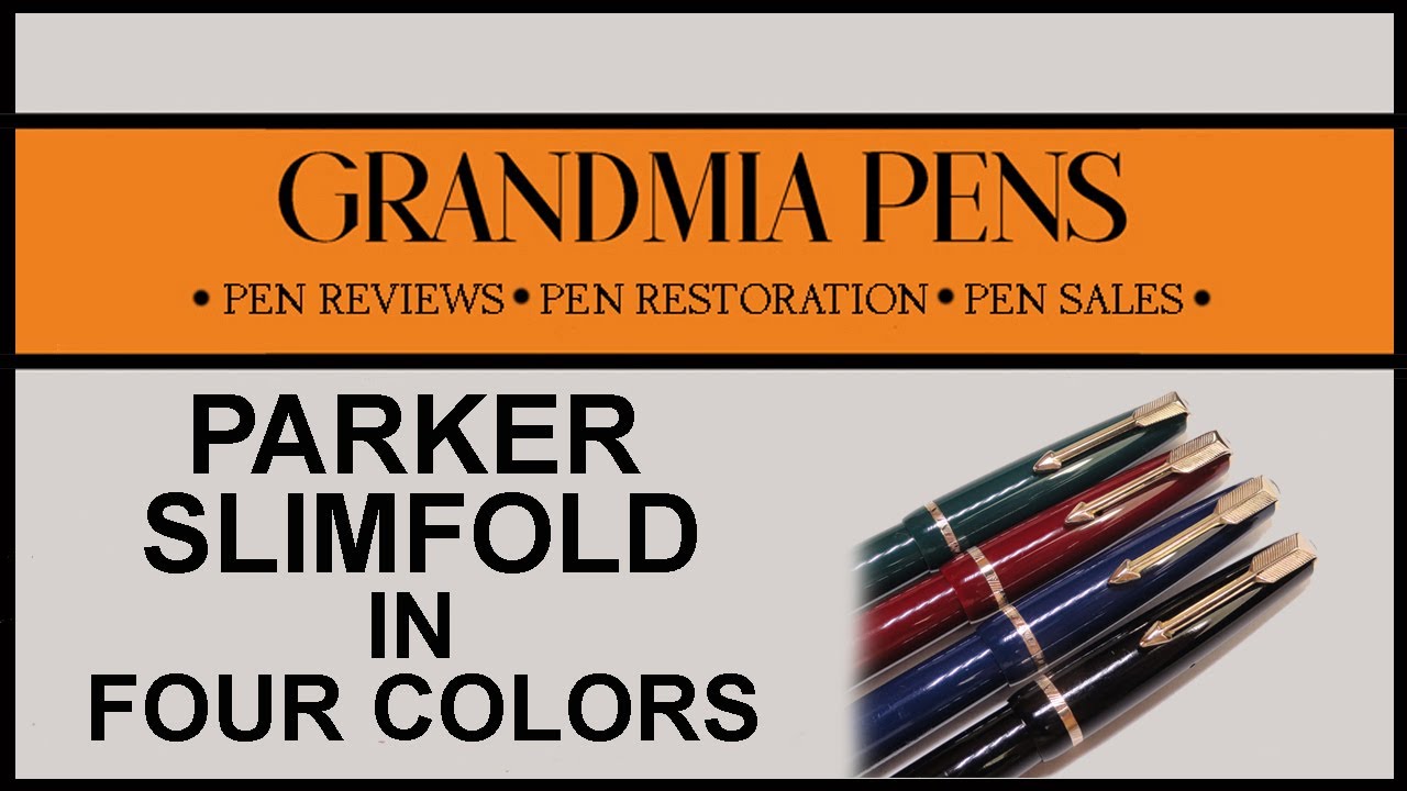 PARKER SLIMFOLD FOUNTAIN PENS IN FOUR COLORS