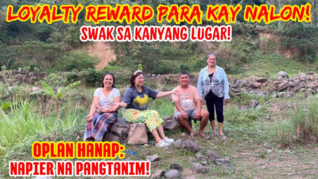LOYALTY REWARD PARA KAY NALON! | OPLAN HANAP: NAPIER NA PANTANIM | SOLLE'S GANDANG BUHAY