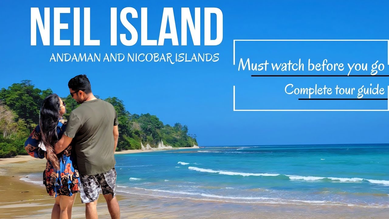 Neil Island Andaman | Andaman and Nicobar island tourism video | Andaman tour guide 2024