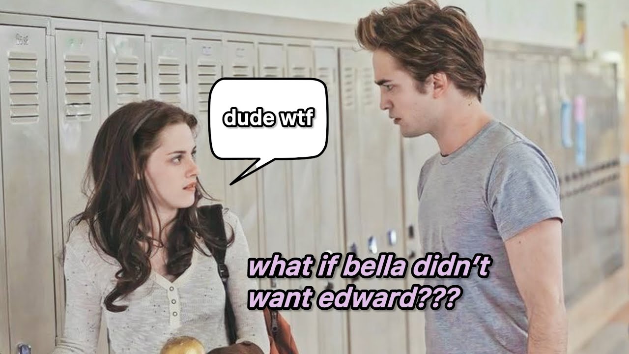What If Bella Rejected Edward Though?! 😄