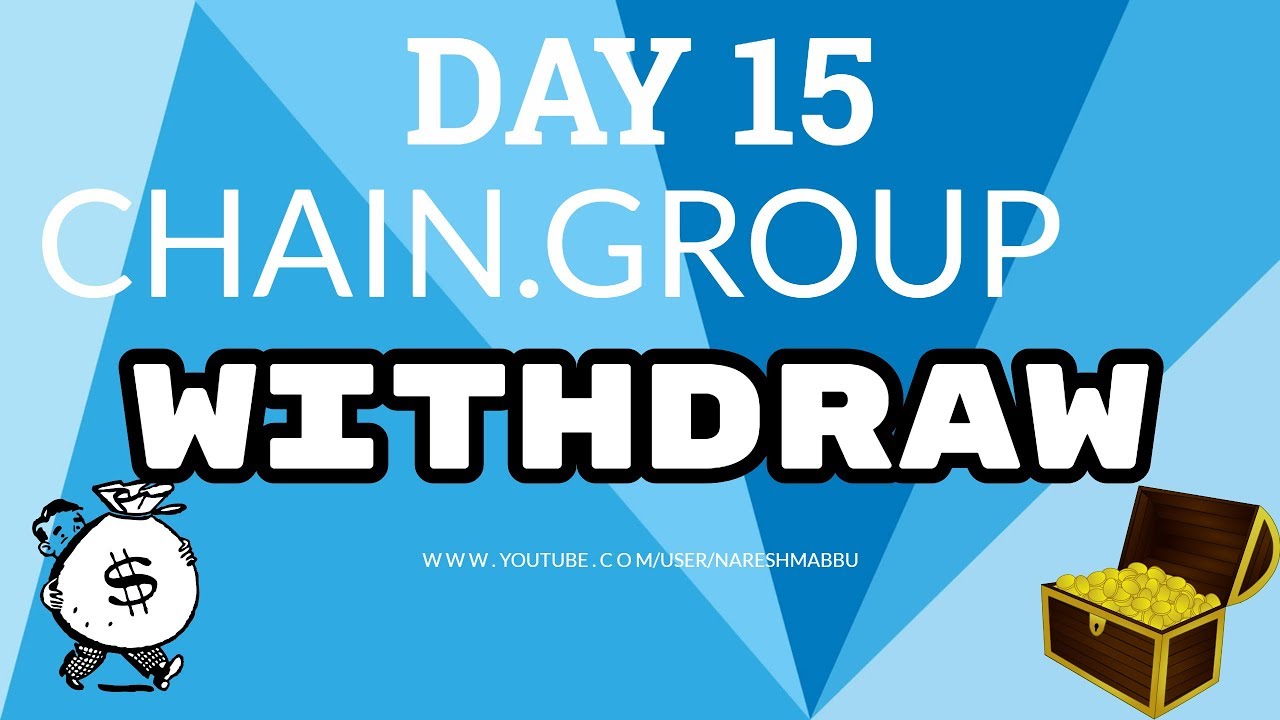 Day 15 chain.group  withdraw ! TELUGU