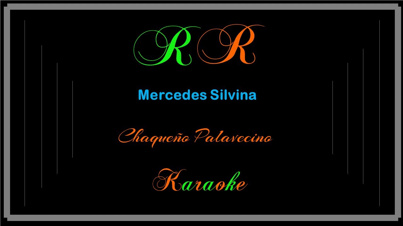 Mercedes Silvina (Karaoke) Chaqueño Palavecino