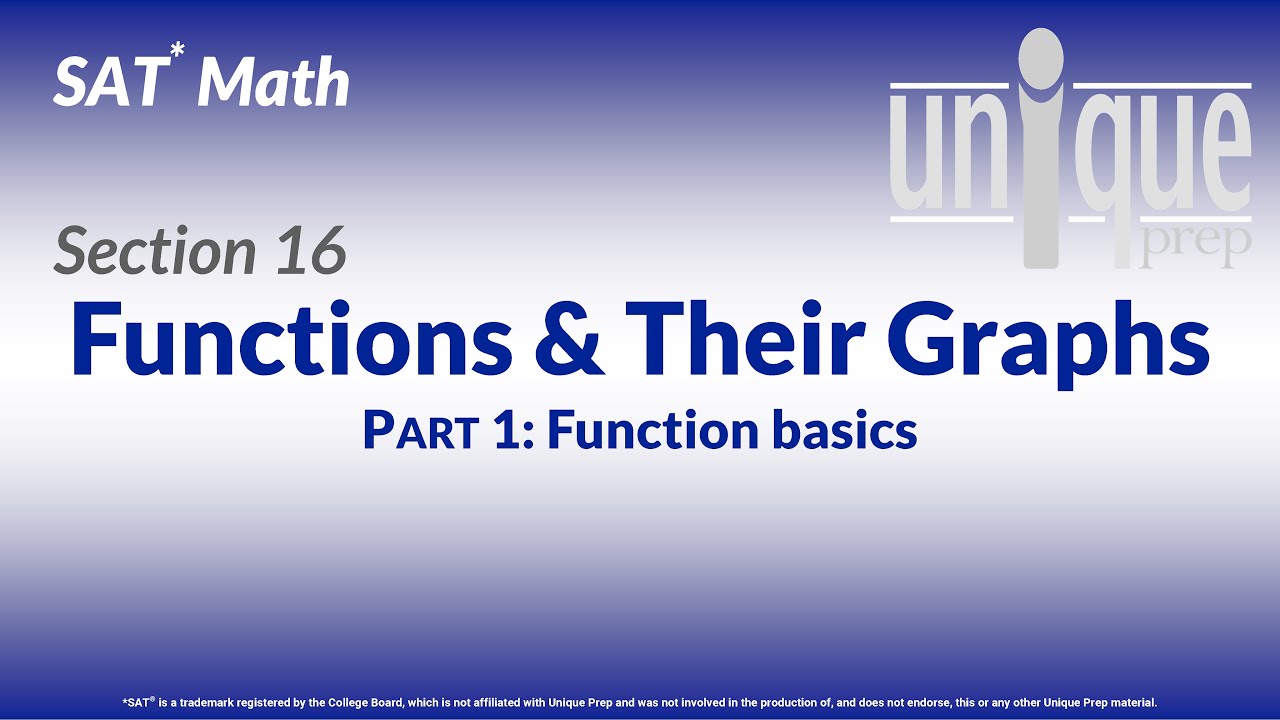 SAT Math 16: Functions & Their Graphs Part 1 (Function basics)