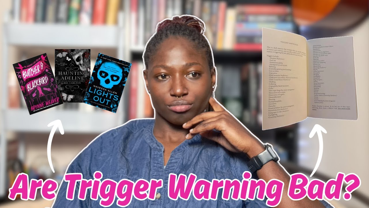Trigger Warning vs. Literature: Are trigger warnings ruining books for reader?